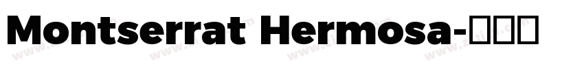 Montserrat Hermosa字体转换